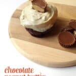 chocolate peanut butter cupcakes