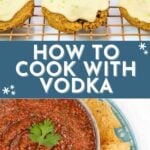 Cookies with white icing and green sprinkles, plus a bowl of salsa with chips, are featured beside the text "How to Cook with Vodka.