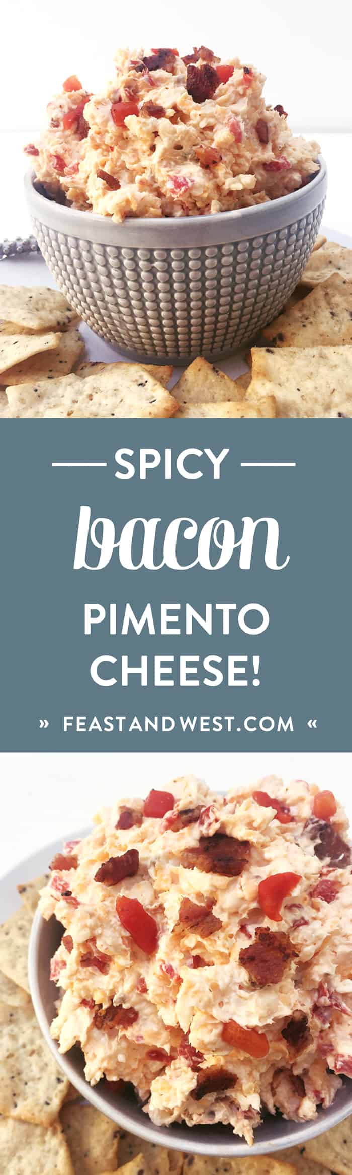 Spicy Bacon Pimento Cheese | Feast + West