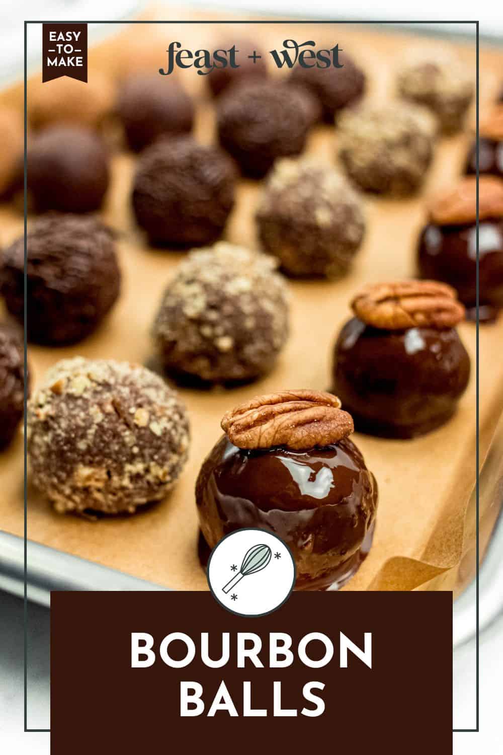Kentucky Bourbon Balls Recipe (NoBake) Feast + West