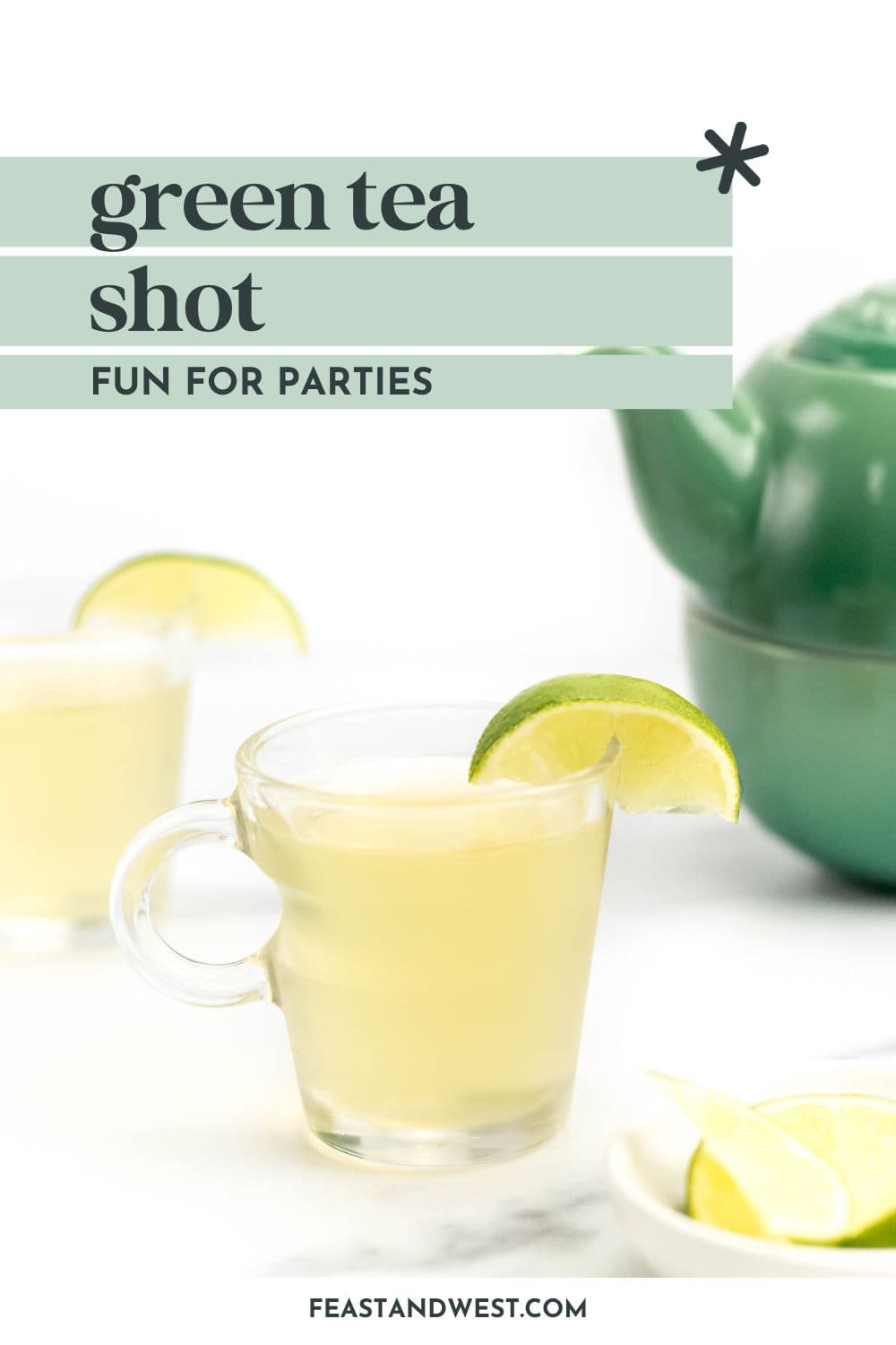 Green Tea Shot (Easy Shooter Recipe!) Feast + West