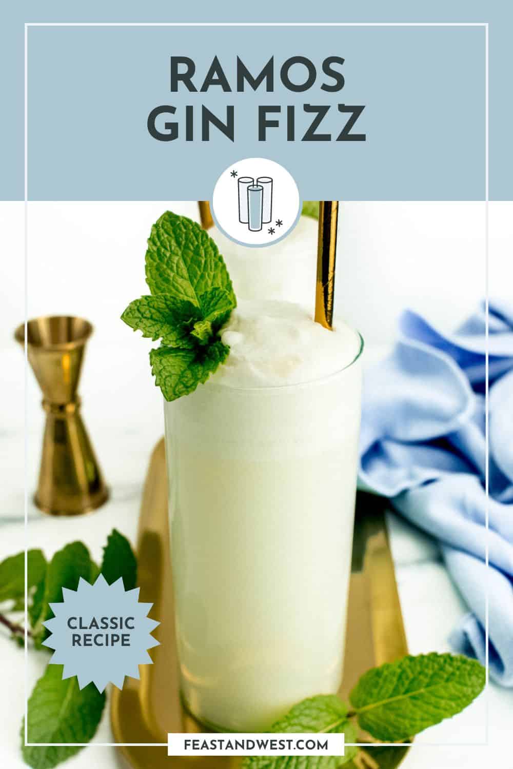 Classic Ramos Gin Fizz Cocktail (Worth the effort!) Feast + West