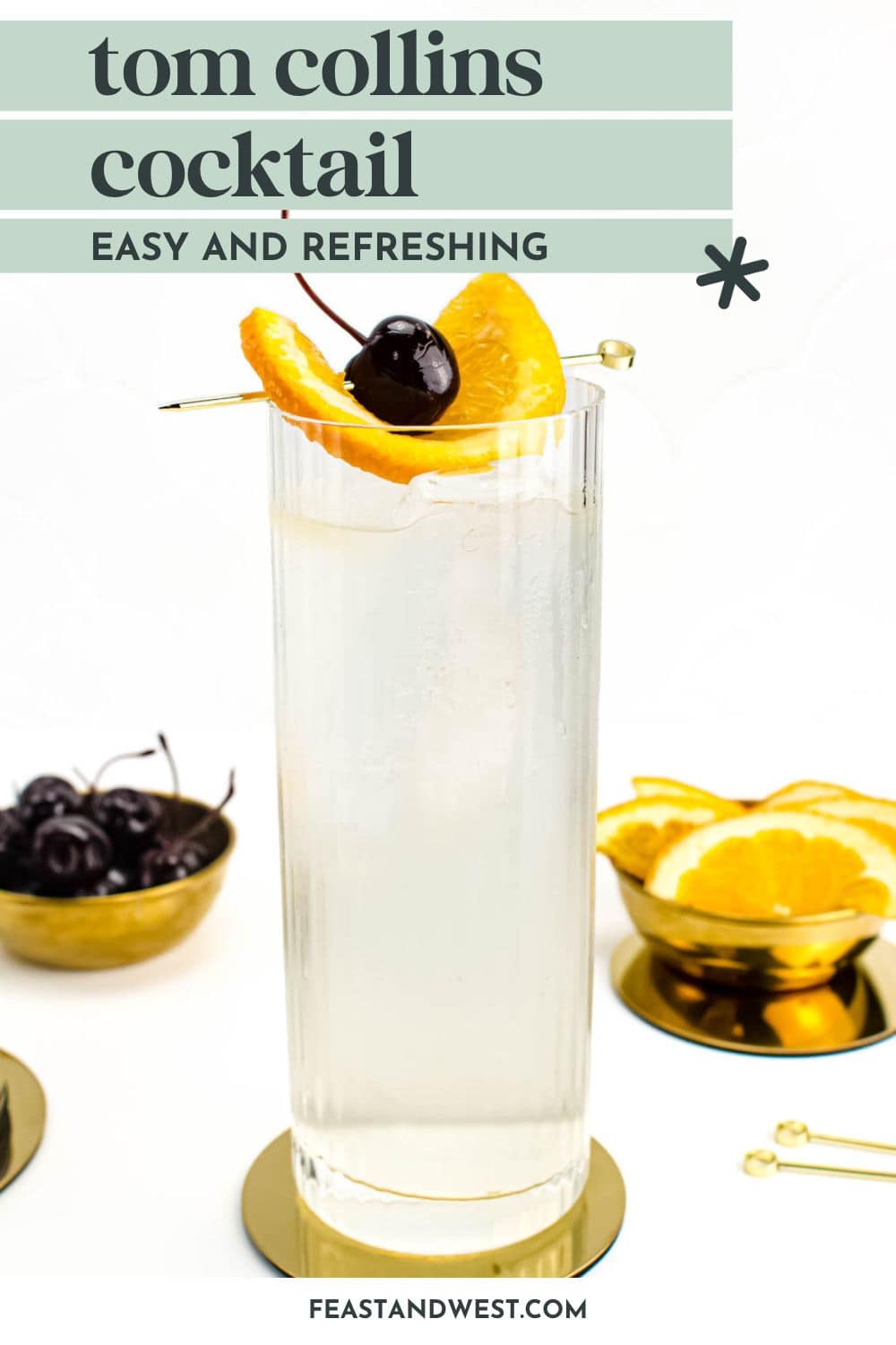 Tom Collins Cocktail And Refreshing Variations Feast West