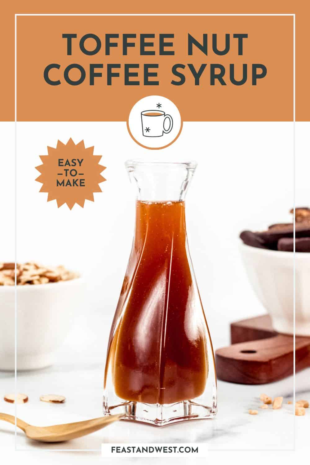 Homemade Toffee Nut Syrup (For Coffee & Cocktails) Feast + West