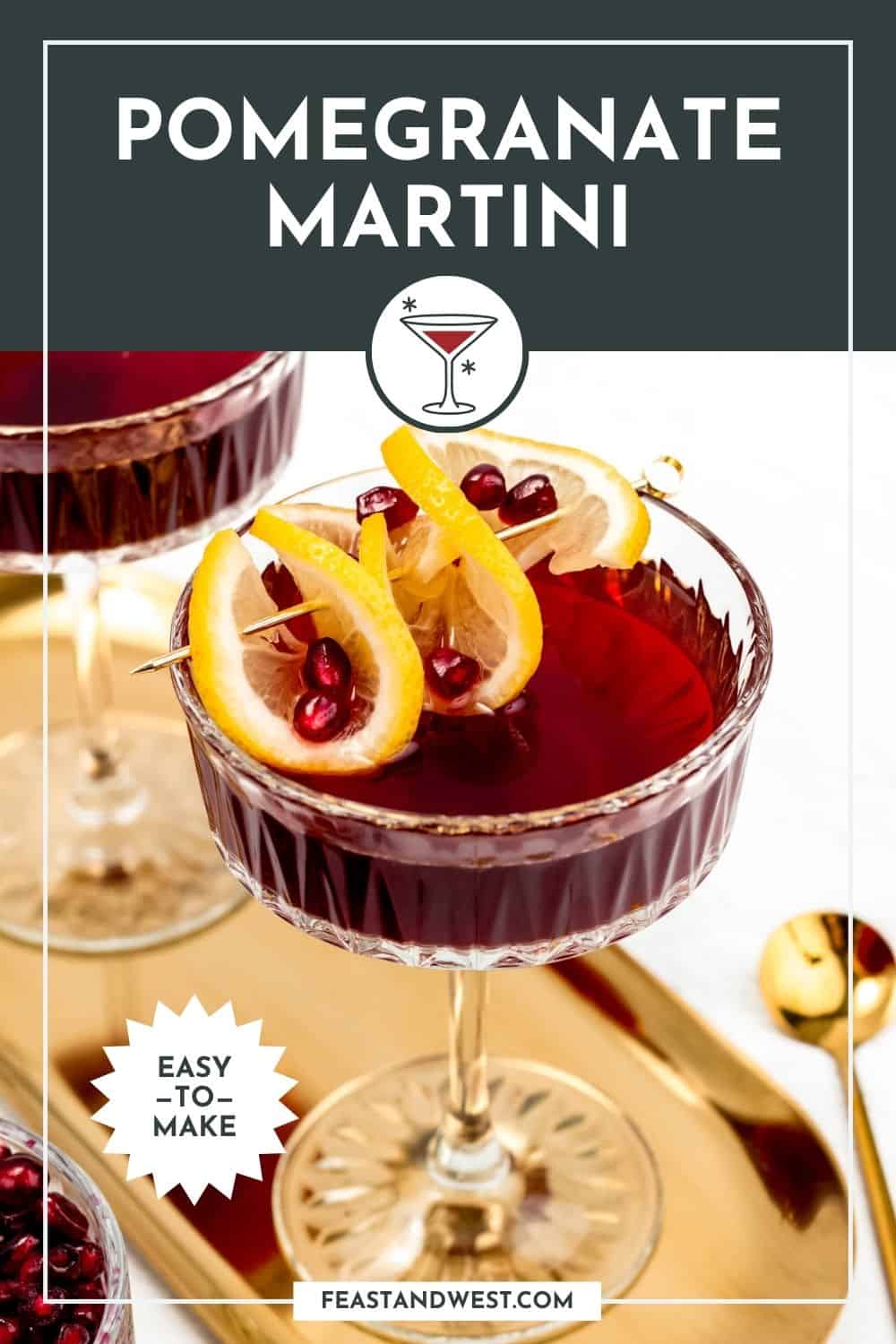Easy Pomegranate Martini Recipe Feast + West