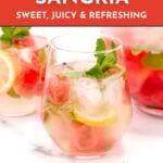 A glass of citrus watermelon sangria with lemon slices, mint, and ice sits in front of two similar glasses. Text promotes a recipe for sweet, juicy, and refreshing citrus watermelon sangria.