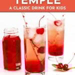 Two tall glasses of Shirley Temple drinks with ice, red syrup, and cherries, next to a jar of maraschino cherries and a gold spoon with two cherries. Text promotes the recipe for kids.
