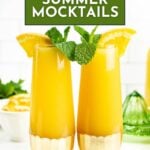 Two tall glasses of orange-yellow mocktail garnished with mint and an orange slice, with text reading "25 Summer Mocktails" above the drinks.