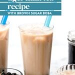 Three glasses of tiger milk tea with brown sugar boba and blue straws on a white surface, with text overlay promoting a recipe.