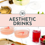 Two images of aesthetic drinks: the top features a light-colored cocktail with mint garnish, while the bottom displays pink drinks with strawberry slices on a gold tray, surrounded by fresh strawberries and a red bottle.