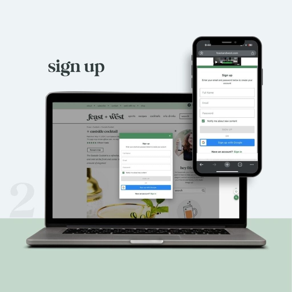 A laptop and a smartphone display the Feast + West sign-up page, where users can create an account to save recipes and organize their favorites with ease. Fields for name, email, password, and a Google sign-in option are shown.