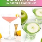 Split image of a pink cocktail in a coupe glass with lemons and a jigger, and two green cocktails with apple slices—discover over 19 wicked cocktails in vibrant green and pink recipes.