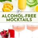A collage featuring glasses of alcohol-free mocktails with citrus and strawberry garnishes, fresh fruit, a citrus juicer, and the text "17+ Alcohol-Free Mocktails.
