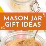 Two jars filled with homemade bath or body scrubs—one with a clamp lid, one with a spoon—highlight charming mason jar gift ideas, with the text "Mason Jar Gift Ideas" in the center.