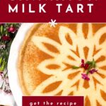 A cinnamon milk tart with a decorative pattern on top, garnished with small flowers, next to a text overlay reading "How to make cinnamon milk tart.