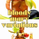 A Bloody Mary cocktail garnished with shrimp, celery, pickles, lime, olives, and a jalapeno, with cholula hot sauce and fresh vegetables nearby. Text: "bloody mary variations.