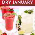 Two non-alcoholic drinks: a red frozen beverage garnished with strawberry and lime, and a clear drink with cucumber garnish, both under text about Dry January recipes.