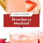 A pink strawberry mocktail garnished with a strawberry slice is served in a coupe glass, with whole strawberries and drinkware in the background. Text reads: "Easy & Sweet Strawberry Mocktail.