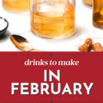 A variety of february drinks, from cocktails in glasses to hot chocolate and a classic Bloody Mary, are arranged on a white background with the text "drinks to make in February.