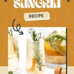 A glass of sparkling sangria garnished with rosemary and orange, with a bowl of sangria and a cork in the background. Text reads: "Sparkling Sangria Recipe. Pin It!.