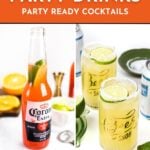 Split image showing a beer cocktail with lime in a Corona bottle on the left, and two glasses of lime cocktails on the right, with the text "Bachelor Party Drinks: Party Ready Cocktails.