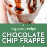 A glass of chocolate chip frappe topped with whipped cream, chocolate syrup, and chocolate chips, with a green straw, shown in multiple close-up and full views.