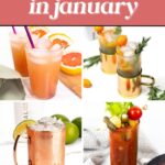 Collage of four cocktails in mugs and glasses, garnished with fruit, herbs, and pickles. Text reads: "24 Delicious & Homemade drinks to make in January.