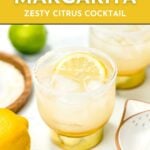 A glass of lemon margarita with a lemon slice garnish sits on a table next to a whole lemon, a lime, a bowl of salt, and a citrus zester. Text reads "Lemon Margarita: Zesty Citrus Cocktail.