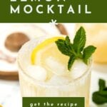 A glass of lemon mocktail with ice and mint garnish sits on a white surface; text reads "how to make a lemon mocktail" and "get the recipe.