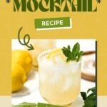 A glass of lemon mocktail with ice, lemon slice, and mint garnish; whole lemons and mint leaves are nearby. Text reads: Lemon Mocktail Recipe, Pin It!.