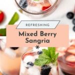Glasses of mixed berry sangria with ice, mint leaves, and fresh berries on a white surface.