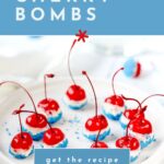 Red cherries dipped in white and blue coatings are arranged on a plate, with text reading "how to make cherry bombs.