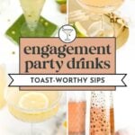 Four elegant cocktails with citrus garnishes surround text reading "Engagement party drinks: Toast-worthy sips.
