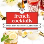 Four colorful French Cocktails in glasses, garnished with lemon and mint, with a stylish "French Cocktails" text overlay.
