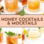 Four honey cocktails in different glasses, garnished with herbs and fruit, with text: “Honey Cocktails & Mocktails.”.