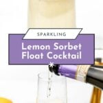 Two glasses with lemon sorbet float cocktails, one being poured with sparkling drink, garnished with mint.