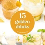Collage of four yellow cocktails with lemon slices and garnish, centered text: “15 golden drinks.”.