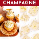 Cupcakes and champagne gummies with gold sprinkles, text reads “How to cook with champagne.”.