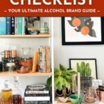 Shelves with liquor, glassware, books, plants, and decor; “Home Bar Checklist” text above.