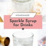 A glass jar of silver sparkle syrup with a gold spoon, with text overlay: “Homemade Sparkle Syrup for Drinks.”
